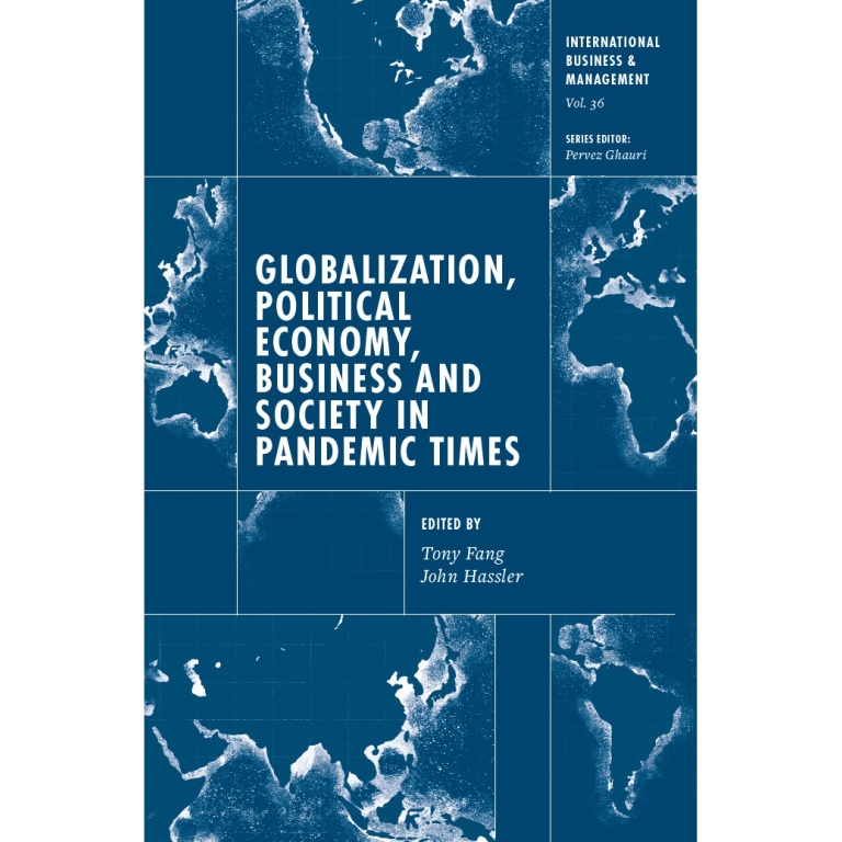 Globalization, Political Economy, Business and Society in Pandemic Times