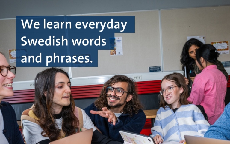 Students at table talking. Text We learn everyday Swedish words and phrases.
