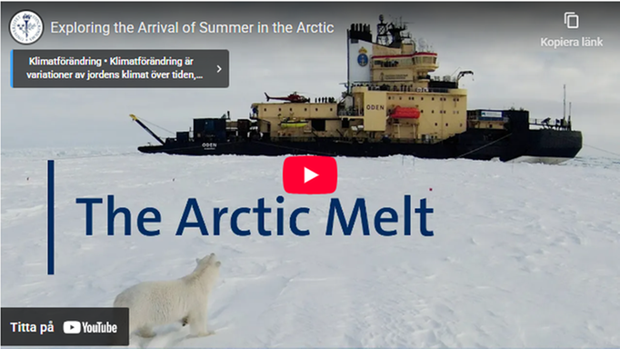 Icebreaker Oden surrounded by ice and snow and a polar bear. Text The Arctic Melt.