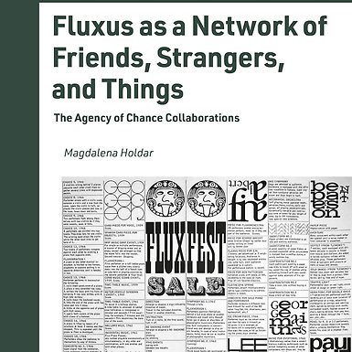 The cover of the book Fluxus as a Network of Friends, Strangers, and Things