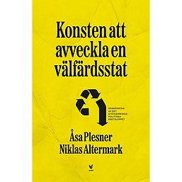 Konsten att avveckla en välfärdsstat