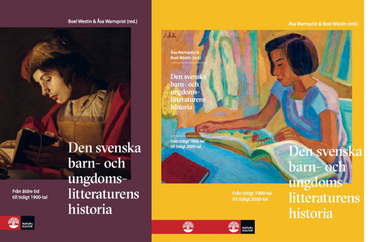 Den svenska barn- och ungdomslitteraturens historia 1 och 2