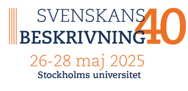 Svenskans beskrivning 40. 26–28 maj 2025. Stockholms universitet