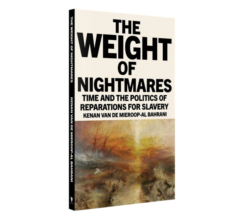 The cover of the book The weight of nightmares: Time and the politics of reparations for slavery (Verso 2026).