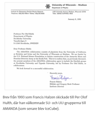 A letter from 1993 that Francis Halzen sent to Per Olof Hulth, in which he welcomed the SU and UU groups to AMANDA (which later became IceCube).
