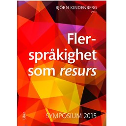 Symposieboken 2015: Flerspråkighet som resurs